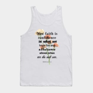 Hebrews 11:1, Famous Bible Verse. Tank Top